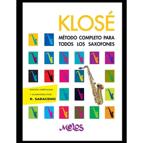 Klosé: Método completo para todos los saxofones