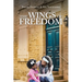 The Wings of Freedom