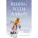 Riding with Aaron