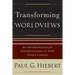 Transforming Worldviews: An Anthropological Understanding of How People Change