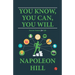 You Know, You Can, You Will: Success Lessons for Life