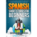 Spanish Short Stories for Beginners Volume 2: 20 Captivating Short Stories to Learn Spanish & Grow Your Vocabulary the Fun Way!