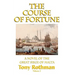 The Course of Fortune-A Novel of the Great Siege of Malta Vol. 2