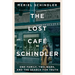 The Lost Café Schindler: One Family, Two Wars, and the Search for Truth