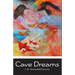 Cave Dreams