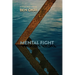 Mental Fight: An Epic Poem