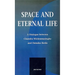 Space and Eternal Life