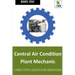 Central Air Condition Plant Mechanic