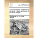 Laws Concerning Masters and Servants, ... by a Gentleman of the Inner-Temple.