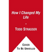 How I Changed My Life