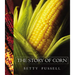 The Story of Corn