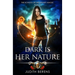 Dark is Her Nature: The School of Necessary Magic Book 1
