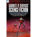 Garrett P. Serviss' Science Fiction: Three Interplanetary Adventures Including the Unnauthorised Sequel to H. G. Wells' War of the Worlds-Edison's Con