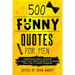 500 Funny Quotes for Men: Inspirational Quotes to Boost Your Mood Instantly & Make Your Day A Little Happier!