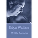 Edgar Wallace - Writ In Barracks
