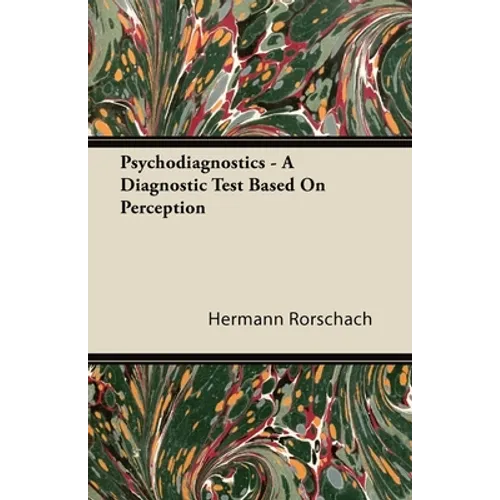 Psychodiagnostics - A Diagnostic Test Based on Perception