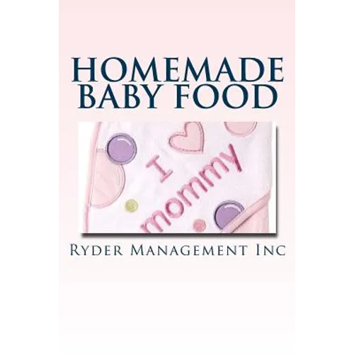 Homemade Baby Food: Introducing Baby to Solid Food