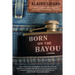 Born on the Bayou