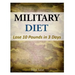 Military Diet - Lose 10 Pounds in 3 Days