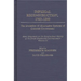 Imperial Reconstruction 1763-1840: The Evolution of Alternative Systems of Colonial Government; Select Documents on the Constitutional History of the
