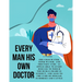 Every Man his own Doctor: The Cold Water, Tepid Water, and Friction-Cure, as Applicable to Every Disease to Which the Human Frame is Subject, and also