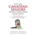 Why Are Canadian Seniors Worth More Dead Than Alive?