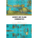 Gender and Island Communities