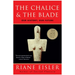 The Chalice and the Blade
