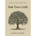 Oak Tree's Gift