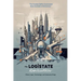 The LogiState Revolution: The Greatest Shift in Government Since the Dawn of Democracy