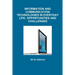 Information and Communication Technologies in Everyday Life: Opportunities and Challenges