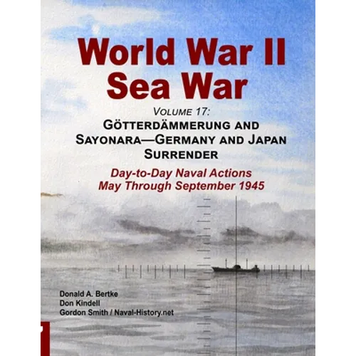 World War II Sea War, Volume 17