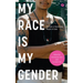My Race Is My Gender: Portraits of Nonbinary People of Color