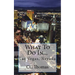 What To Do In...Las Vegas, Nevada
