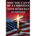 Why You Can't Be a Christian and Vote Democrat: No Compromise