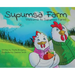 Supumsa Farm: Welcome to Supumsa Farm!