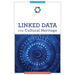 Linked Data for Cultural Heritage