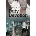 Duty & Devotion