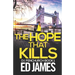 The Hope That Kills