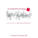 A Leadership Strategy: Been There and Done That!
