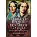 Charlotte Brontë and Elizabeth Gaskell: Their Lives, Friendship and Writings