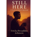 Still Here: A Novel of Quiet Survival