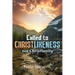 Called to Christlikeness, not Christianity