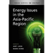 Energy Issues in the Asia-Pacific Region