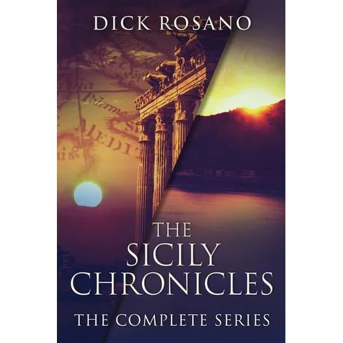 The Sicily Chronicles: The Complete Series