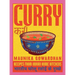 Curry: Recipes from Indian Home Kitchens
