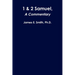 1 & 2 Samuel, a Commentary