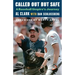 Called Out But Safe: A Baseball Umpire's Journey