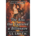 The Kiss that Captured a Billionaire