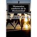 Momentos estelares de la Humanidad